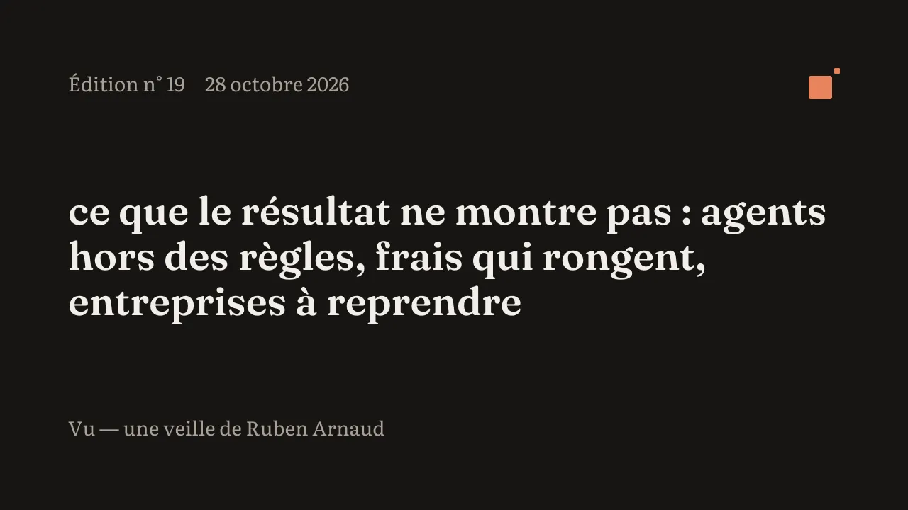 Couverture de Vu pour vous #19 - ce que le résultat ne montre pas : agents hors des règles, frais qui rongent, entreprises à reprendre